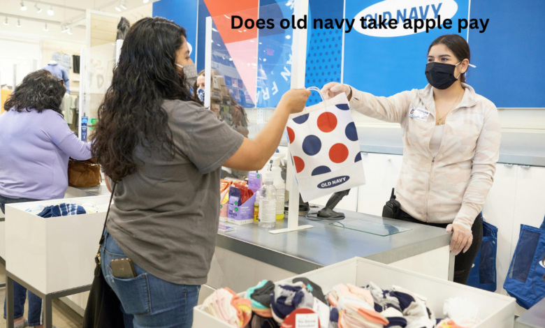 does old navy take apple pay